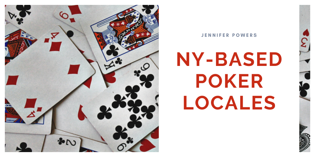 NY-Based Poker Locales
